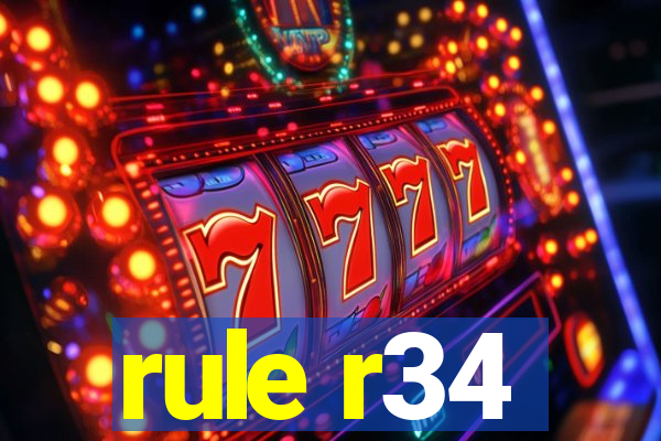 rule r34